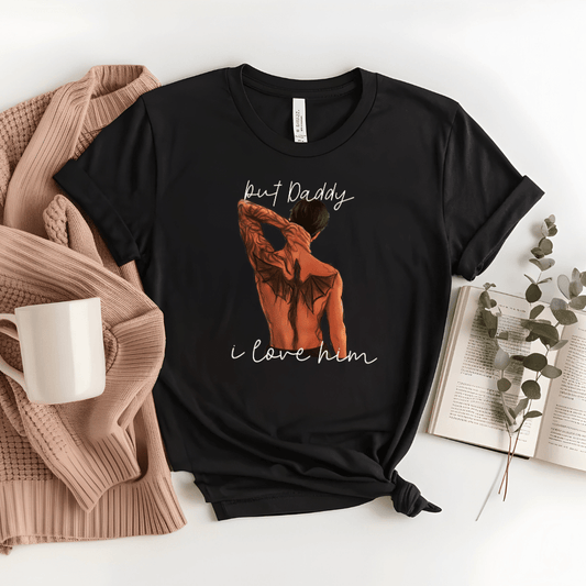 Xaddy Xaden Garment - Dyed T-Shirt | 'Put Daddy, I Love Him' Graphic Tee for Casual Wear, Gifts, Father's Day, Birthdays, Trendy Apparel - Awfullynerdy.co