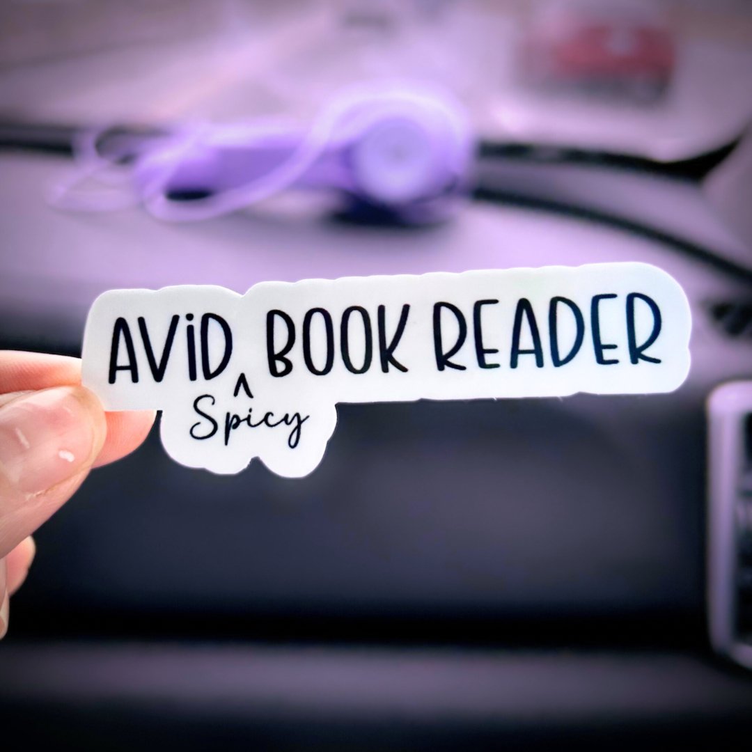 Avid Spicy Book Reader Sticker - Awfullynerdy.co